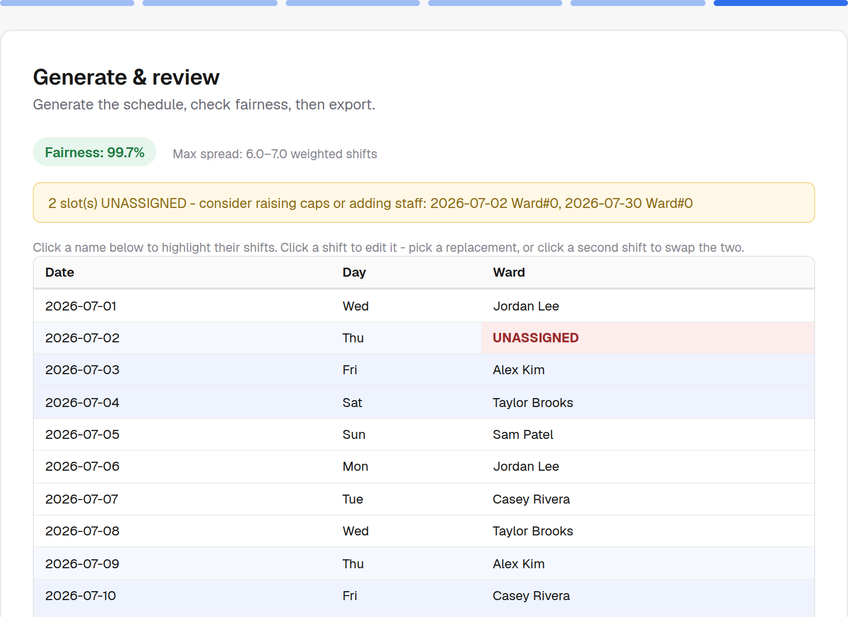 Generated schedule with fairness score, ready to export